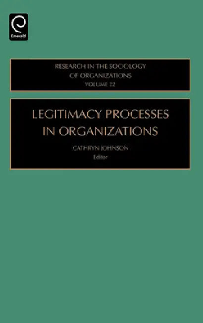 Buy Legitimacy Processes in Organizations (English, Cathryn Johnson) — BookShops.in