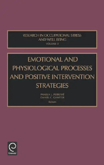 Buy Emot Physiol Strat Roswb3h (English, Daniel C. Ganster | Pamela L. Perrewé) — BookShops.in