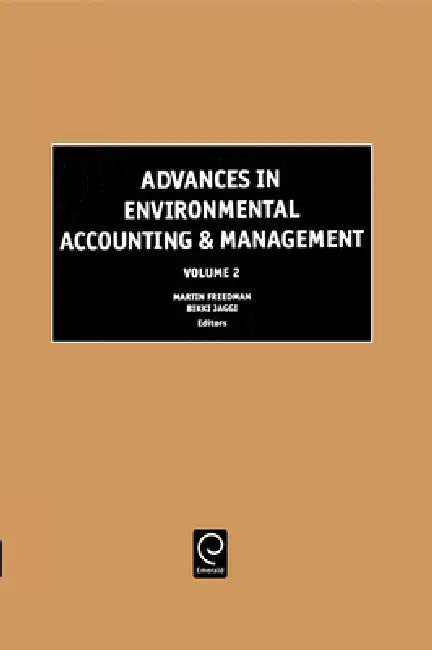 Buy Advances in Environmental Accounting & Management (English, Martin Freedman | Bikki Jaggi) — BookShops.in