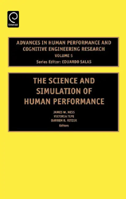 Buy The Science and Simulation of Human Performance (English, James W. Ness | Victoria Tepe | Darren R. Ritzer) — BookShops.in