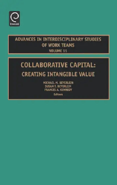 Buy Collaborative Capital (English, Michael M. Beyerlein | Susan T. Beyerlein | Frances H. Kennedy) — BookShops.in