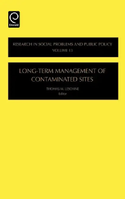 Buy Long-Term Management of Contaminated Sites (English, Thomas M. Leschine) — BookShops.in