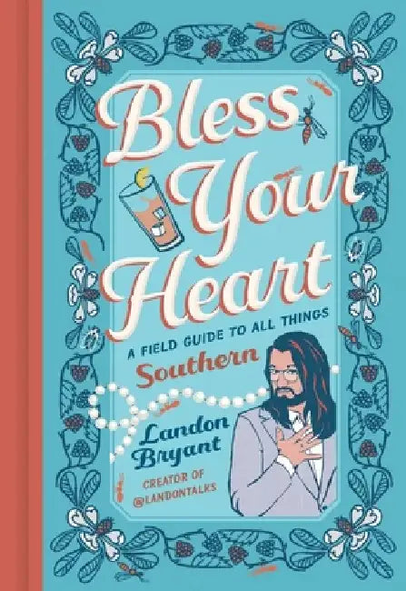 Buy Bless Your Heart (English, Landon Bryant) — BookShops.in