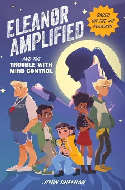 Buy Eleanor Amplified and the Trouble with Mind Control (English, John Sheehan) — BookShops.in