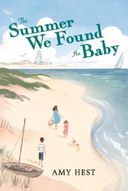 Buy The Summer We Found the Baby (English, Amy Hest) β BookShops.in