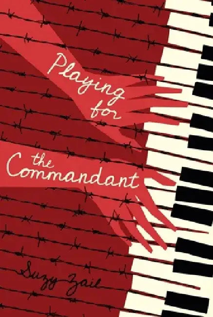 Buy Playing for the Commandant (English, Suzy Zail) — BookShops.in
