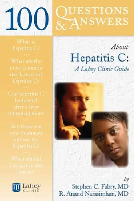 Buy 100 Questions & Answers about Hepatitis C (English, Stephen C. Fabry | R. Anand Narasimhan) — BookShops.in