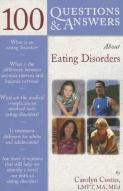 Buy 100 Questions & Answers about Eating Disorders (English, Carolyn Costin) — BookShops.in