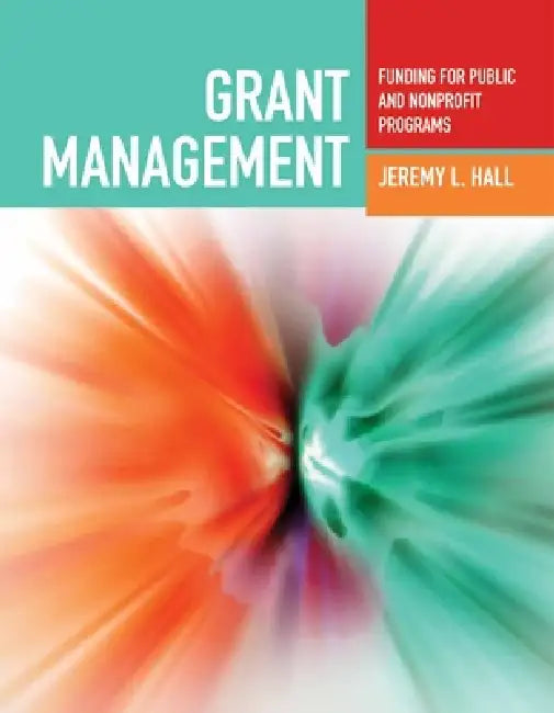 Buy Grant Management (English, Jeremy L. Hall) — BookShops.in