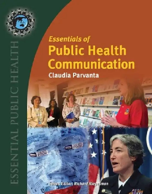 Buy Essentials of Public Health Communication (English, Claudia Parvanta | David E. Nelson | Sarah A. Parvanta) — BookShops.in