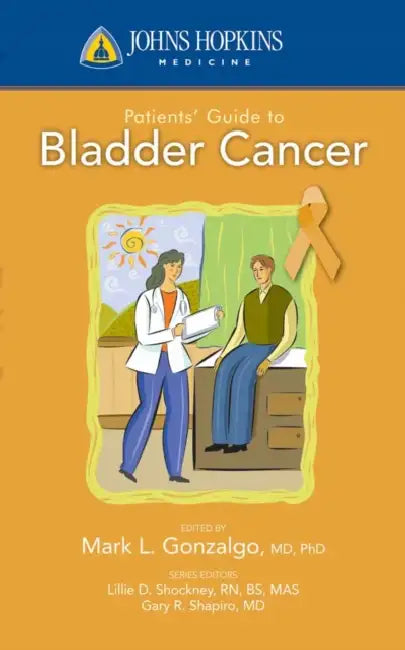 Buy Johns Hopkins Patient Guide to Bladder Cancer (English, Mark L. Gonzalgo (Editor)) — BookShops.in