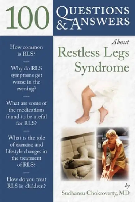 Buy 100 Questions & Answers about Restless Legs Syndrome (English, Sudhansu Chokroverty) — BookShops.in