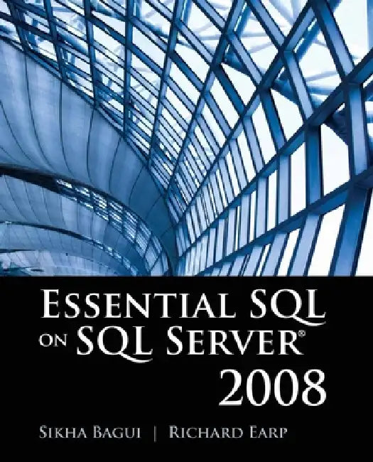 Buy Essential SQL on SQL Server 2008 (English, Sikha Bagui | Richard Earp) — BookShops.in