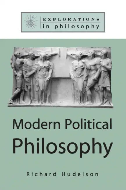 Buy Modern Political Philosophy (English, Richard Hudelson) โ BookShops.in