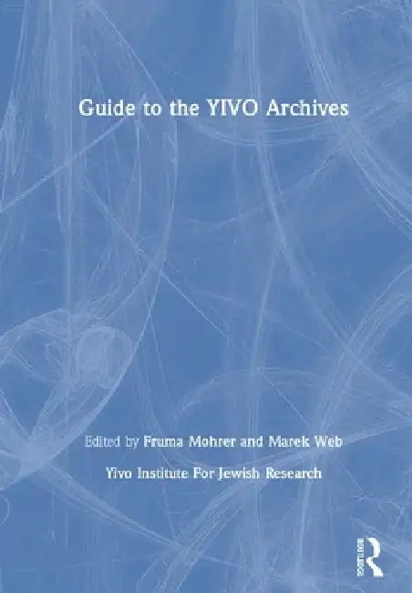 Buy Guide to the YIVO Archives (English, Yivo Institute For Jewish Research) — BookShops.in