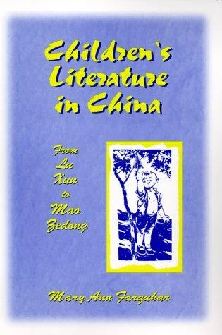 Buy Children's Literature in China (English, Mary Ann Farquhar) โ BookShops.in