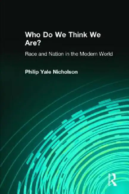 Buy Who Do We Think We Are? (English, Philip Yale Nicholson) โ BookShops.in