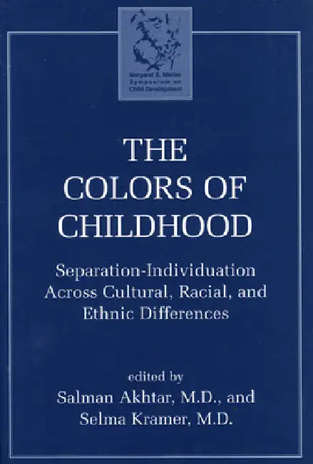 Buy The Colors of Childhood (English, Salman Akhtar | Selma Kramer) — BookShops.in