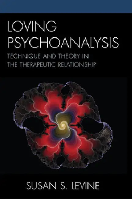 Buy Loving Psychoanalysis (English, Susan S. Levine) — BookShops.in