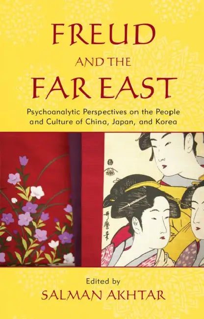 Buy Freud and the Far East (English, June Cai | Lois Choi-Kain | June Chu) — BookShops.in