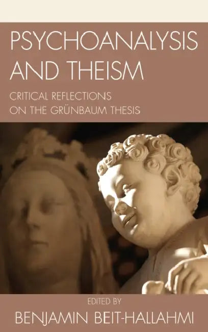 Buy Psychoanalysis and Theism (English, Benjamin Beit-Hallahmi | Michael P. Carroll | Adolf Grünbaum) — BookShops.in