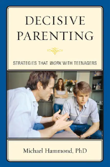 Buy Decisive Parenting (English, Michael Hammond) — BookShops.in
