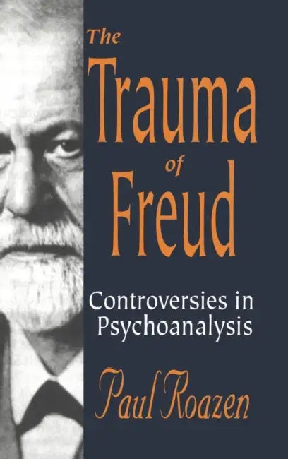 Buy The Trauma of Freud (English, Paul Roazen) — BookShops.in