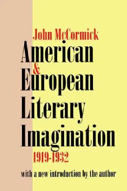 Buy American and European Literary Imagination | by John McCormick | Routledge | by John McCormick | Routledge | by John McCormick | Routledge | by John McCormick | Routledge | by John McCormick | Routledge | by John McCormick | Routledge | by John McCormick | Routledge | by John McCormick | Routledge | by John McCormick | Routledge | by John McCormick | Routledge | by John McCormick | Routledge | by John McCormick | Routledge | by John McCormick | Routledge | by John McCormick | Routledge | by John — BookShops.in