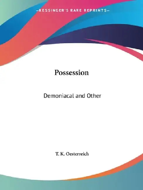Buy Possession (English, T. K. Oesterreich) — BookShops.in