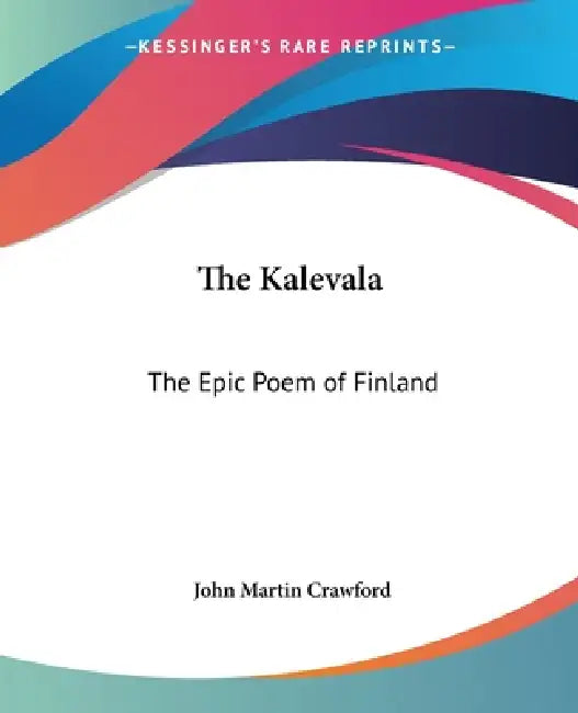 Buy The Kalevala (English, John Martin Crawford) — BookShops.in