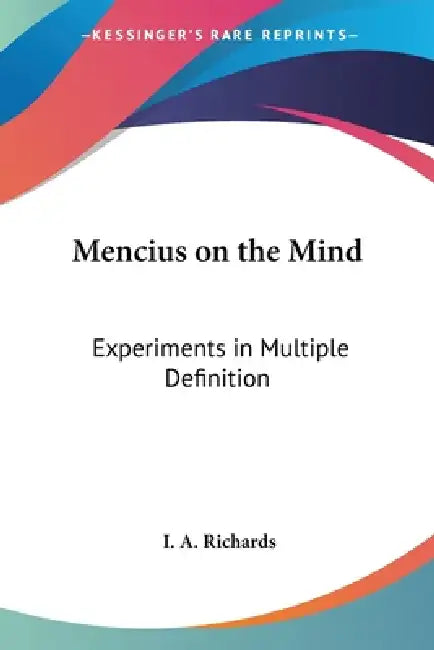 Buy Mencius on the Mind (English, I. a. Richards) — BookShops.in