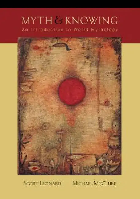 Buy Myth and Knowing (English, Scott A. Leonard) — BookShops.in