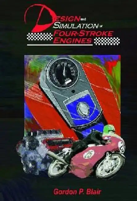 Buy Design and Simulation of Four-Stroke Engines (English, Gordon P. Blair) — BookShops.in