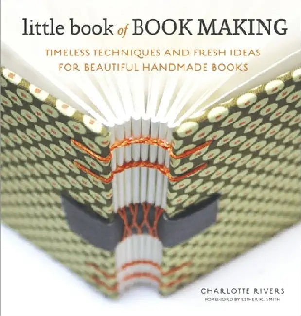 Buy Little Book of Book Making (English, Charlotte Rivers) — BookShops.in