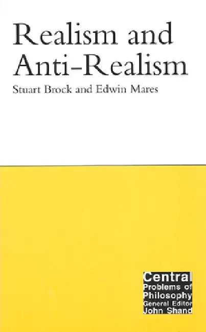 Buy Realism and Anti-Realism (English, Stuart Brock | Edwin Mares) — BookShops.in