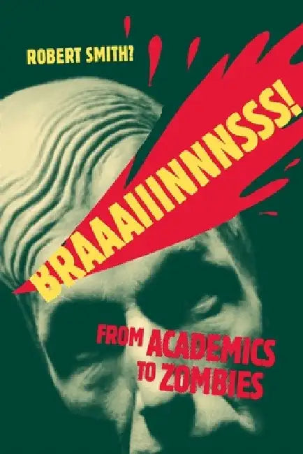 Buy Braaaiiinnnsss! (English, Robert Smith?) — BookShops.in