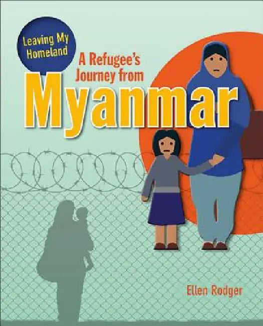Buy A Refugee's Journey from Myanmar (English, Ellen Rodger) — BookShops.in