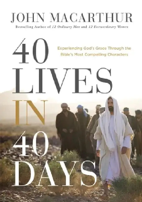 Buy 40 Lives in 40 Days (English, John F. MacArthur) โ BookShops.in