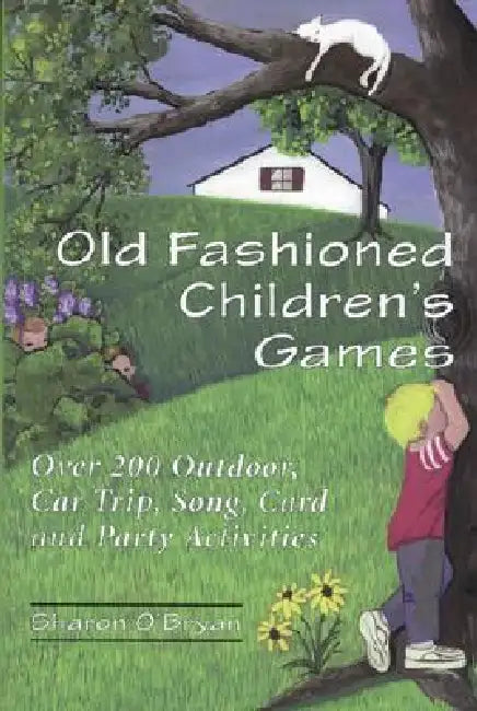 Buy Old Fashioned Children's Games (English, Sharon O'Bryan) — BookShops.in