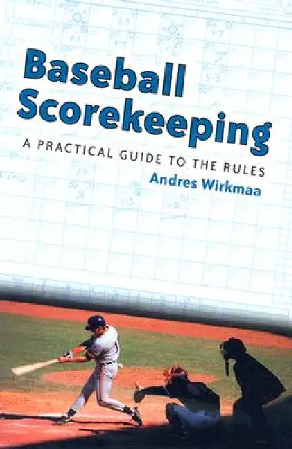 Buy Baseball Scorekeeping (English, Andres Wirkmaa) โ BookShops.in