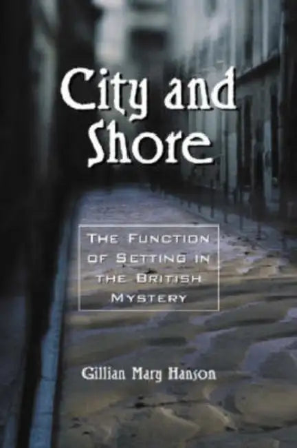 Buy City and Shore (English, Gillian Mary Hanson) β BookShops.in