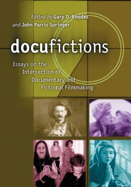 Buy Docufictions | by Gary D. Rhodes | John Parris Springer | McFarland & Company | by Gary D. Rhodes | John Parris Springer | McFarland & Company | by Gary D. Rhodes | John Parris Springer | McFarland & Company | by Gary D. Rhodes | John Parris Springer | McFarland & Company | by Gary D. Rhodes | John Parris Springer | McFarland & Company | by Gary D. Rhodes | John Parris Springer | McFarland & Company | by Gary D. Rhodes | John Parris Springer | McFarland & Company | by — BookShops.in