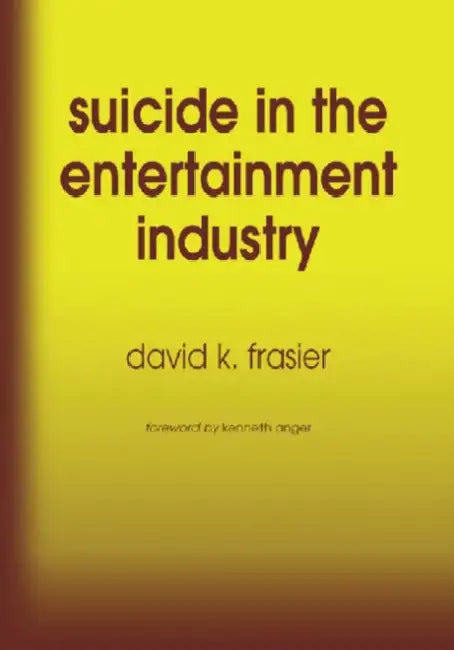 Buy Suicide in the Entertainment Industry (English, David K. Frasier) — BookShops.in