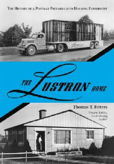 Buy The Lustron Home (English, Thomas T. Fetters) — BookShops.in