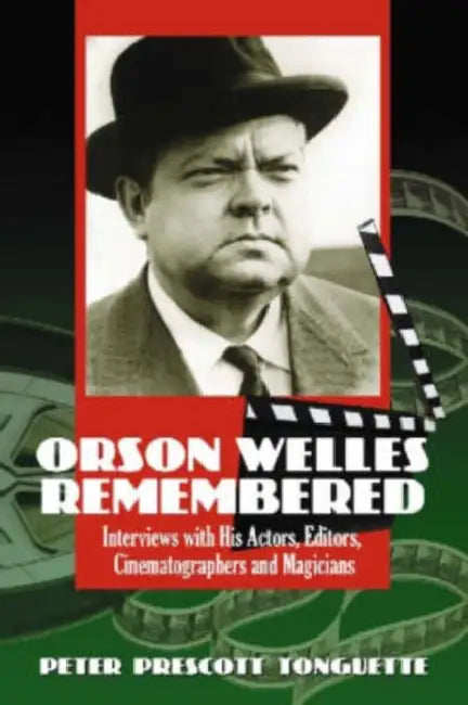 Buy Orson Welles Remembered (English, Peter Prescott Tonguette) — BookShops.in