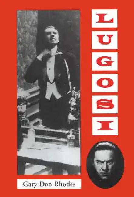 Buy Lugosi (English, Gary Don Rhodes) — BookShops.in