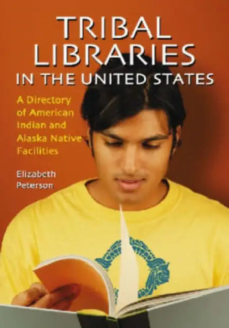 Buy Tribal Libraries in the United States (English, Elizabeth Peterson) — BookShops.in