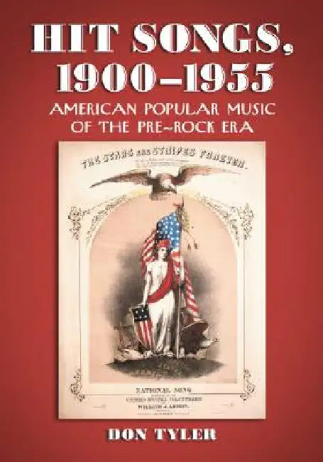Buy Hit Songs, 1900-1955 (English, Don Tyler) — BookShops.in