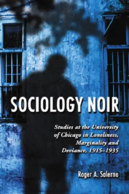 Buy Sociology Noir (English, Roger A. Salerno) — BookShops.in