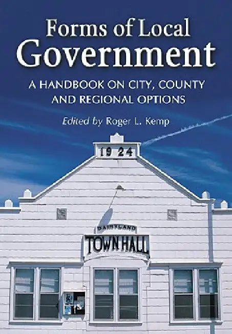 Buy Forms of Local Government (English, Roger L. Kemp) — BookShops.in
